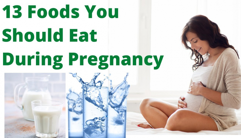 Foods to eat during Pregnancy 