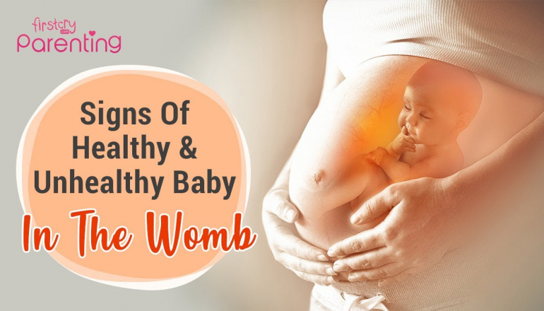 Signs of Healthy and Unhealthy Baby In the Womb