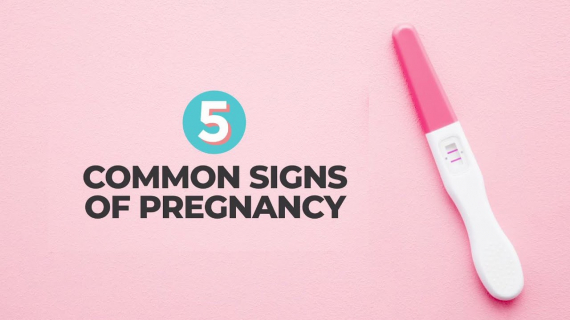 5 common signs of pregnancy 