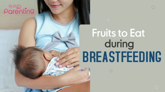 6 Best Fruits to Eat During Breastfeeding