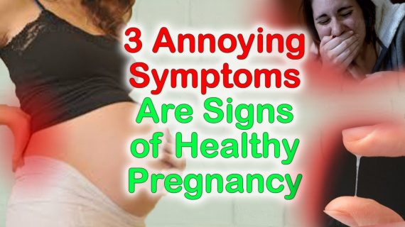 The 3 Annoying Pregnancy Symptoms That Are Actually Signs of a Healthy Pregnancy